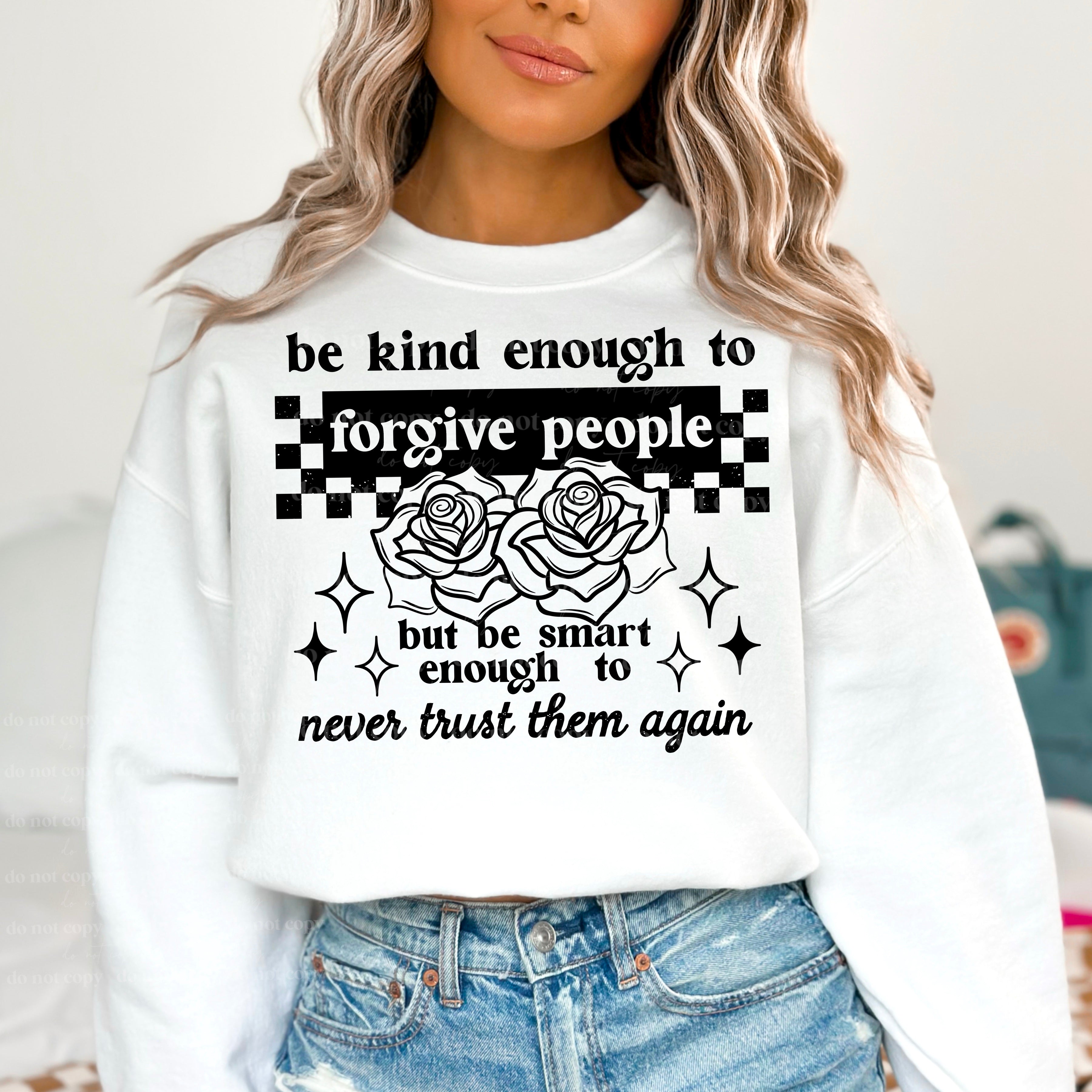 FORGIVE PEOPLE SWEATSHIRT